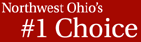 Northwest Ohio's #1 Choice
